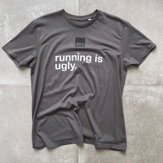Unisex anthracite tee with "running is ugly" text, made from 100% organic cotton.